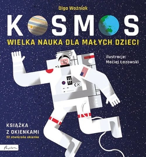 Kosmos. Wielka nauka dla małych dzieci. Książka z okienkami