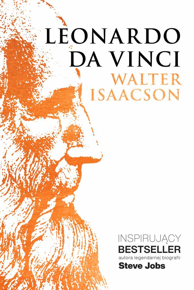 „Leonardo da Vinci”, Walter Isaacson (tłum. Michał Strąkow)