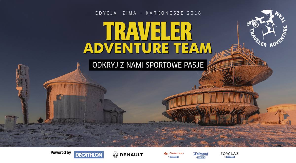 Traveler Adventure Team  – zostały 3 dni na zgłoszenia