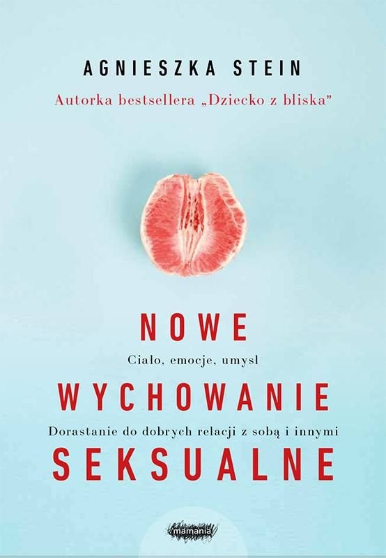 Ciało dziecka należy do dziecka. Całe ciało. Prezentujemy “Nowe wychowanie seksualne”