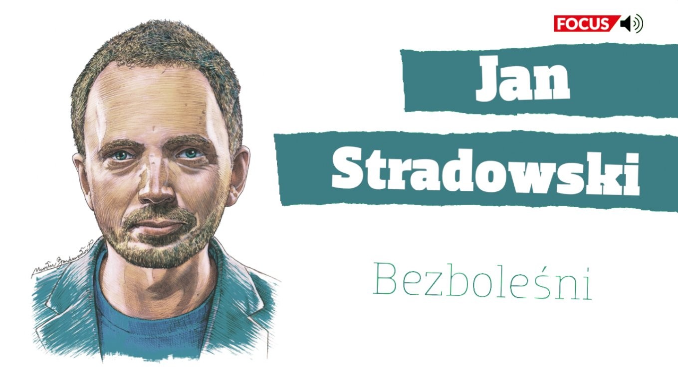 Podcast Jana Stradowskiego: Bezboleśni