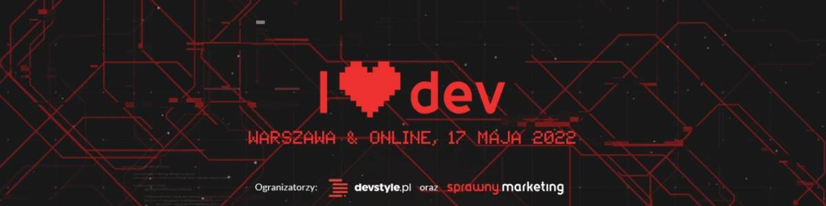 I love dev – nowa konferencja programistyczna pod patronatem Focus.pl
